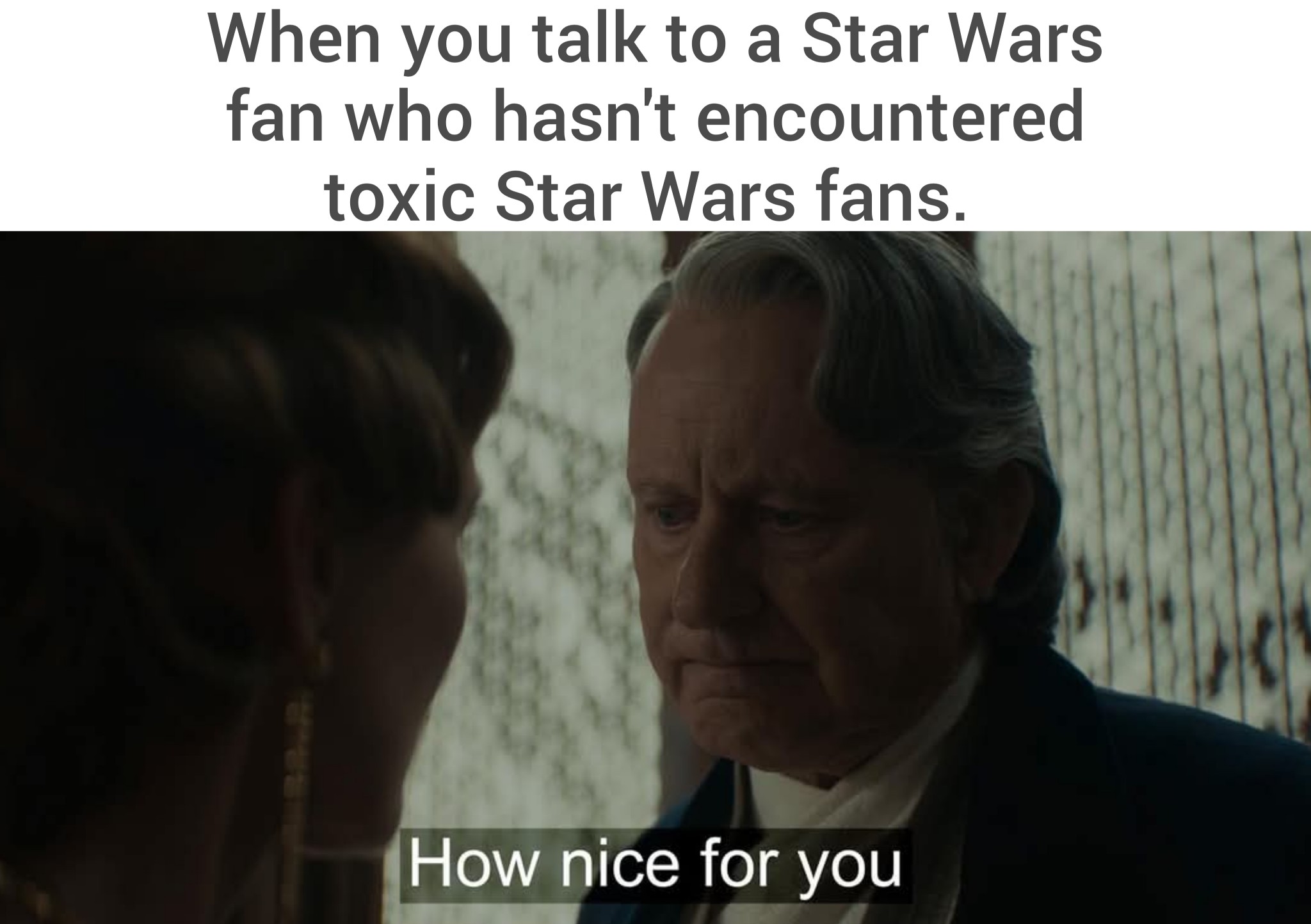 This meme is a humorous take on the idea of a "Star Wars" fan who is not actually a fan of the franchise. The image shows a character from the "Star Wars" universe, likely a Jedi or a rebel, speaking to someone who claims to be a fan of the series. The text overlayed on the image reads, "When you talk to a Star Wars fan who hasn't actually seen the movies."